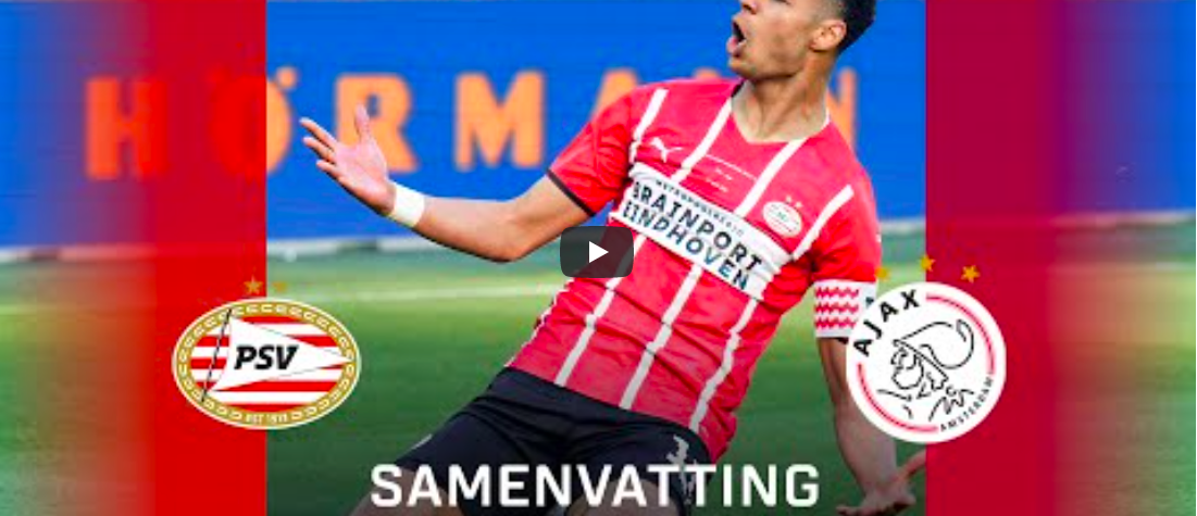 Samenvatting PSV Ajax bekerfinale