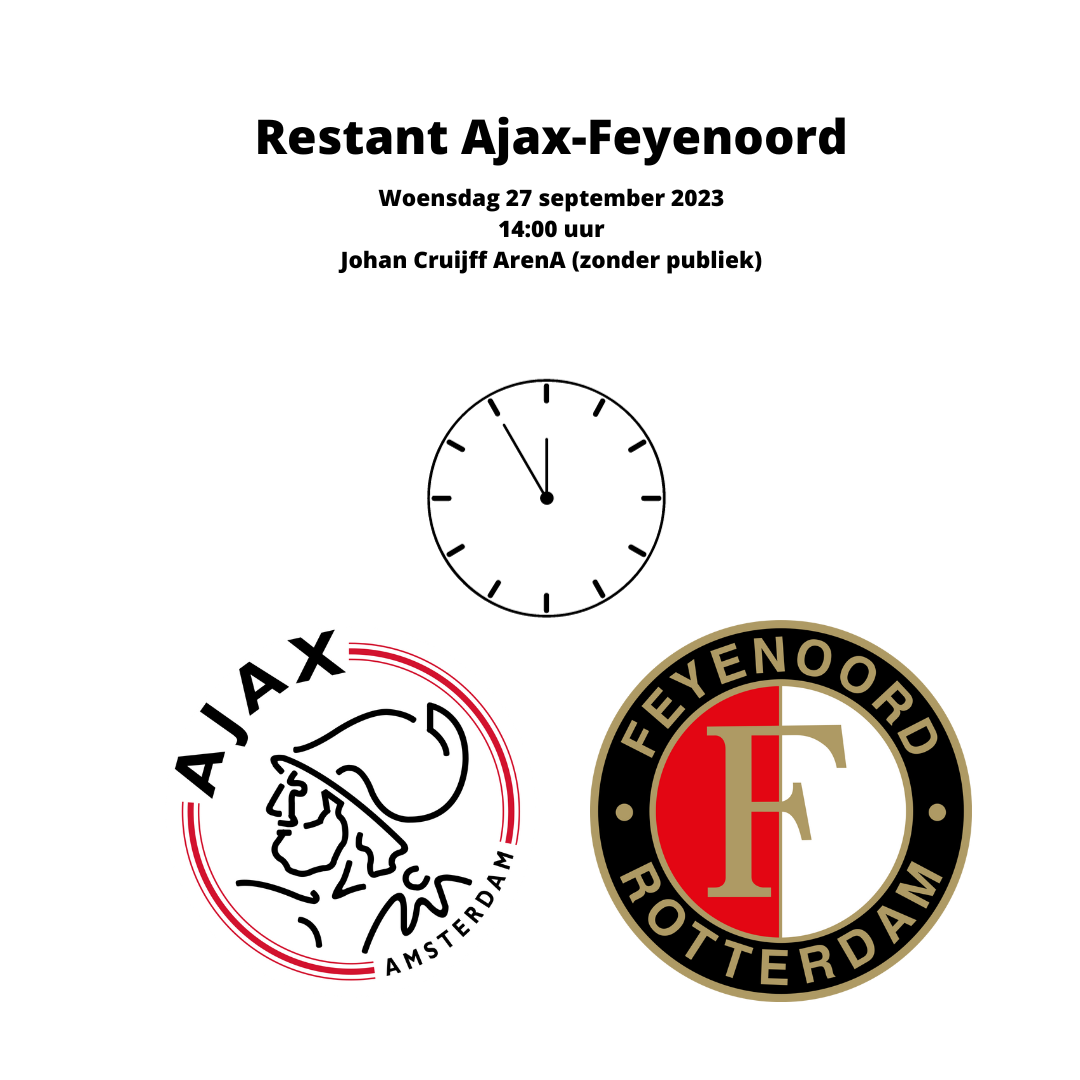 Wanneer wordt Ajax Feyenoord uitgespeeld