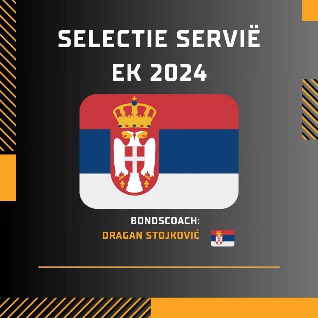 Selectie Servië EK 2024